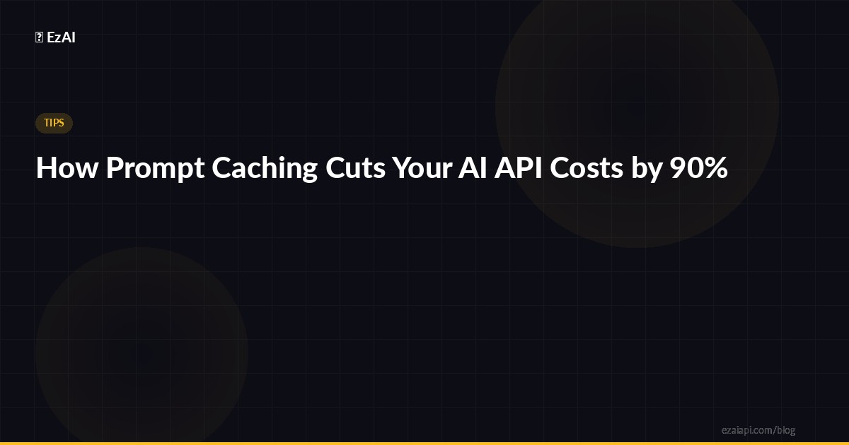 How Prompt Caching Cuts Your AI API Costs by 90%