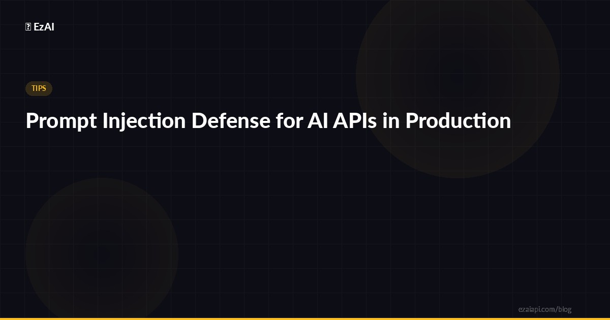 Prompt Injection Defense for AI APIs in Production