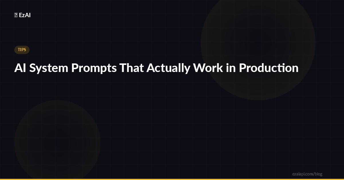 AI System Prompts That Actually Work in Production
