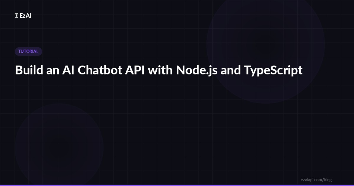 Build an AI Chatbot API with Node.js and TypeScript