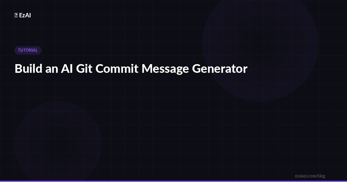 Build an AI Git Commit Message Generator