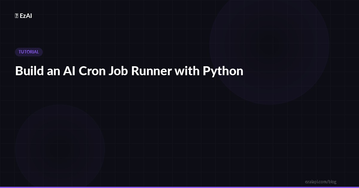 Build an AI Cron Job Runner with Python
