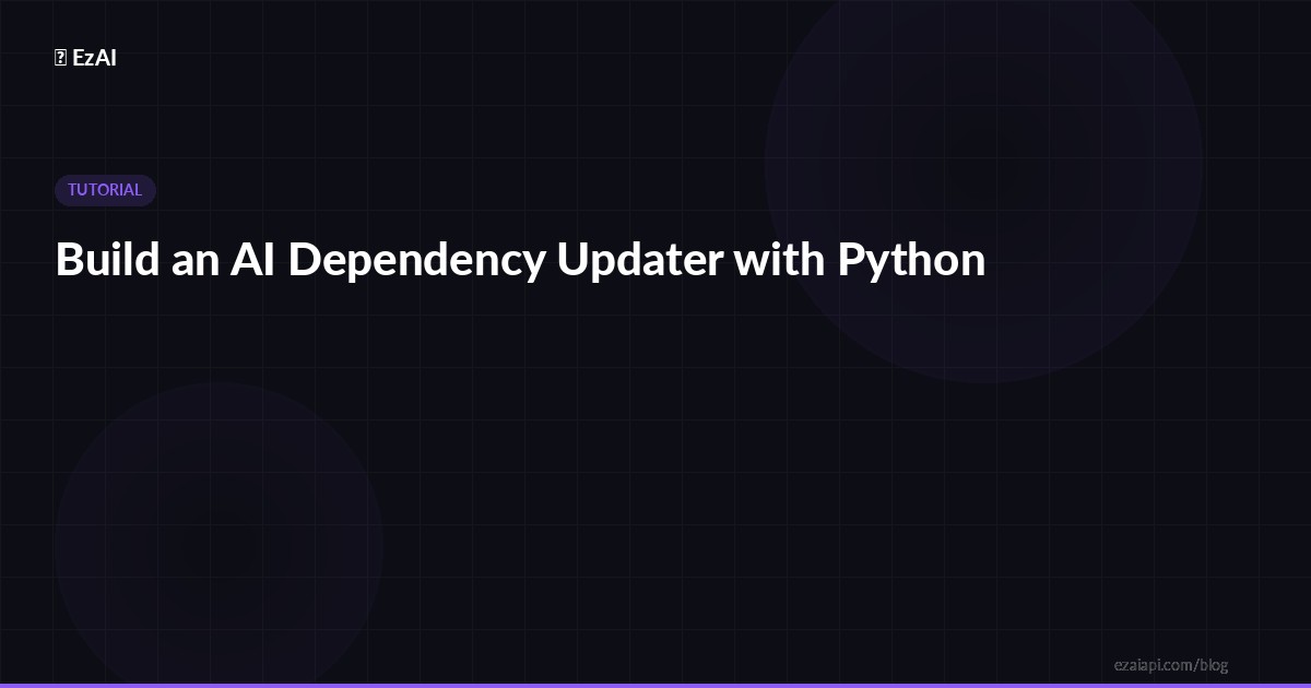 Build an AI Dependency Updater with Python