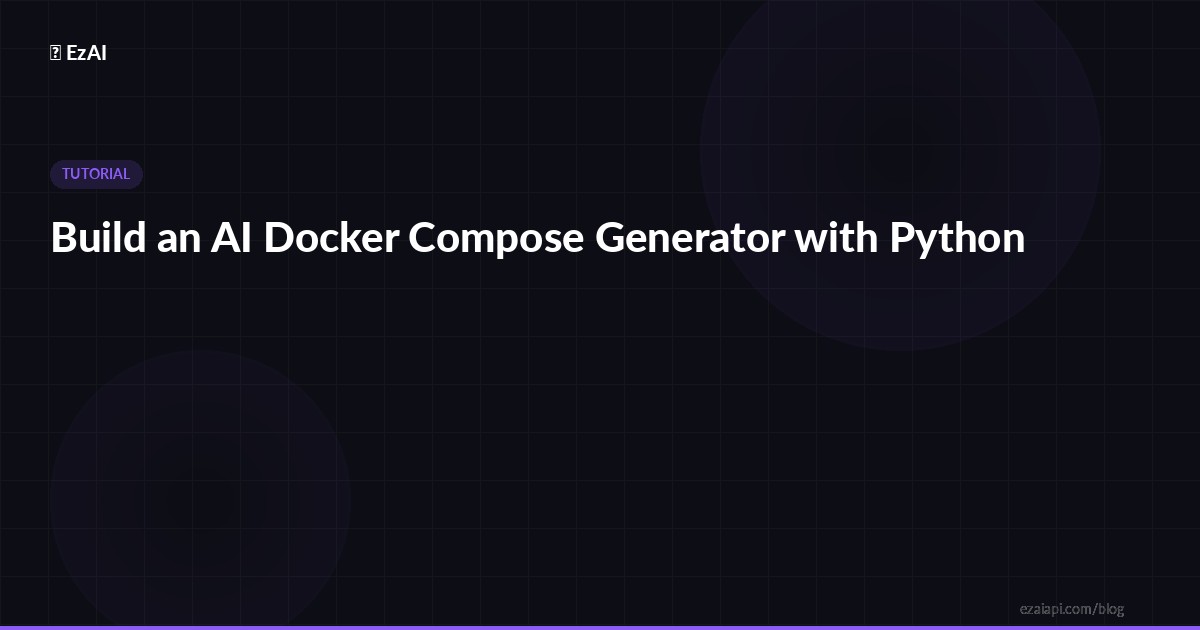 Build an AI Docker Compose Generator with Python