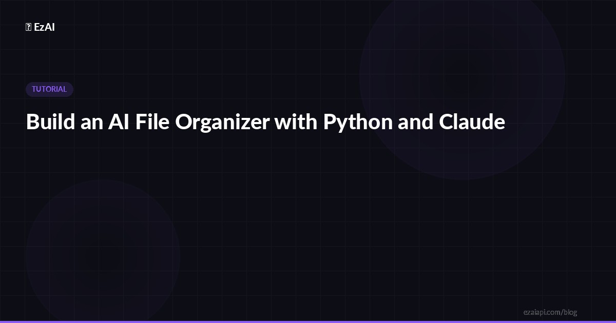 Build an AI File Organizer with Python and Claude